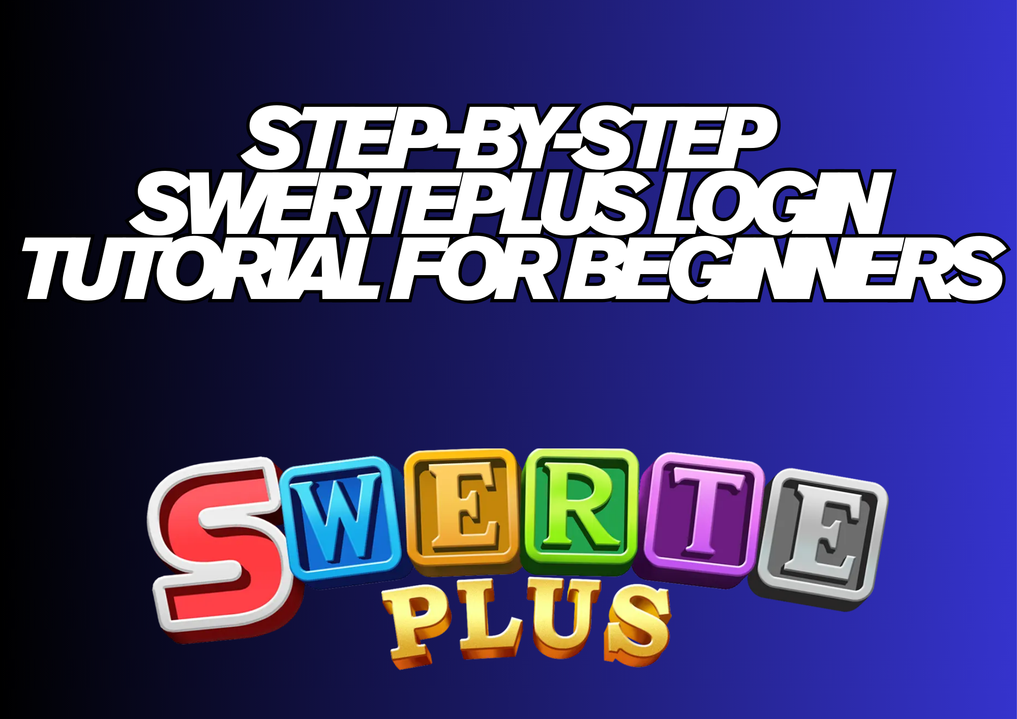 Step-by-Step SwertePlus Login Tutorial for Beginners Step-by-Step SwertePlus Login Tutorial for Beginners