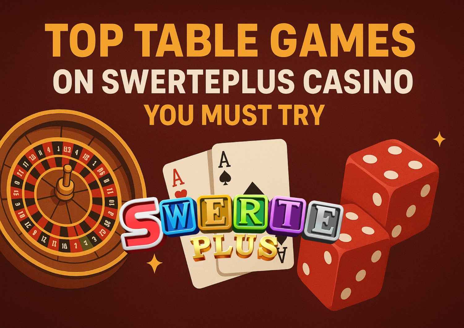 Top Table Games on SwertePlus Casino You Must Try Top Table Games on SwertePlus Casino You Must Try